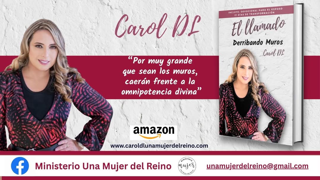 “El Llamado: Derribando Muros” Un mensaje de fe y restauración para la mujer