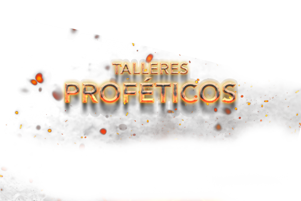 Talleres Proféticos 2026